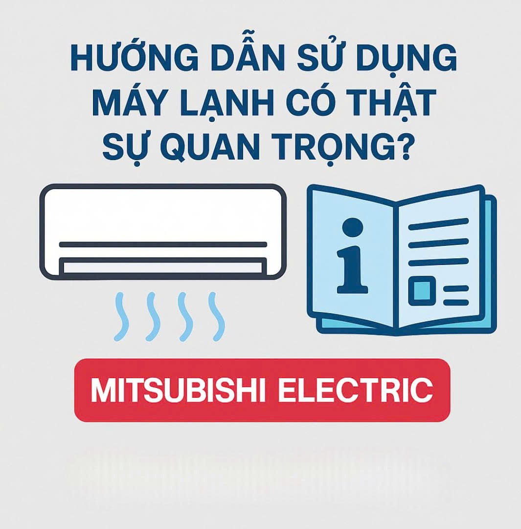 Hướng dẫn sử dụng máy lạnh có thật sự quan trọng?