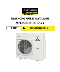 Dàn nóng Multi máy lạnh Mitsubishi Heavy 4HP SCM100ZM-S Inverter 2 chiều 1 pha
