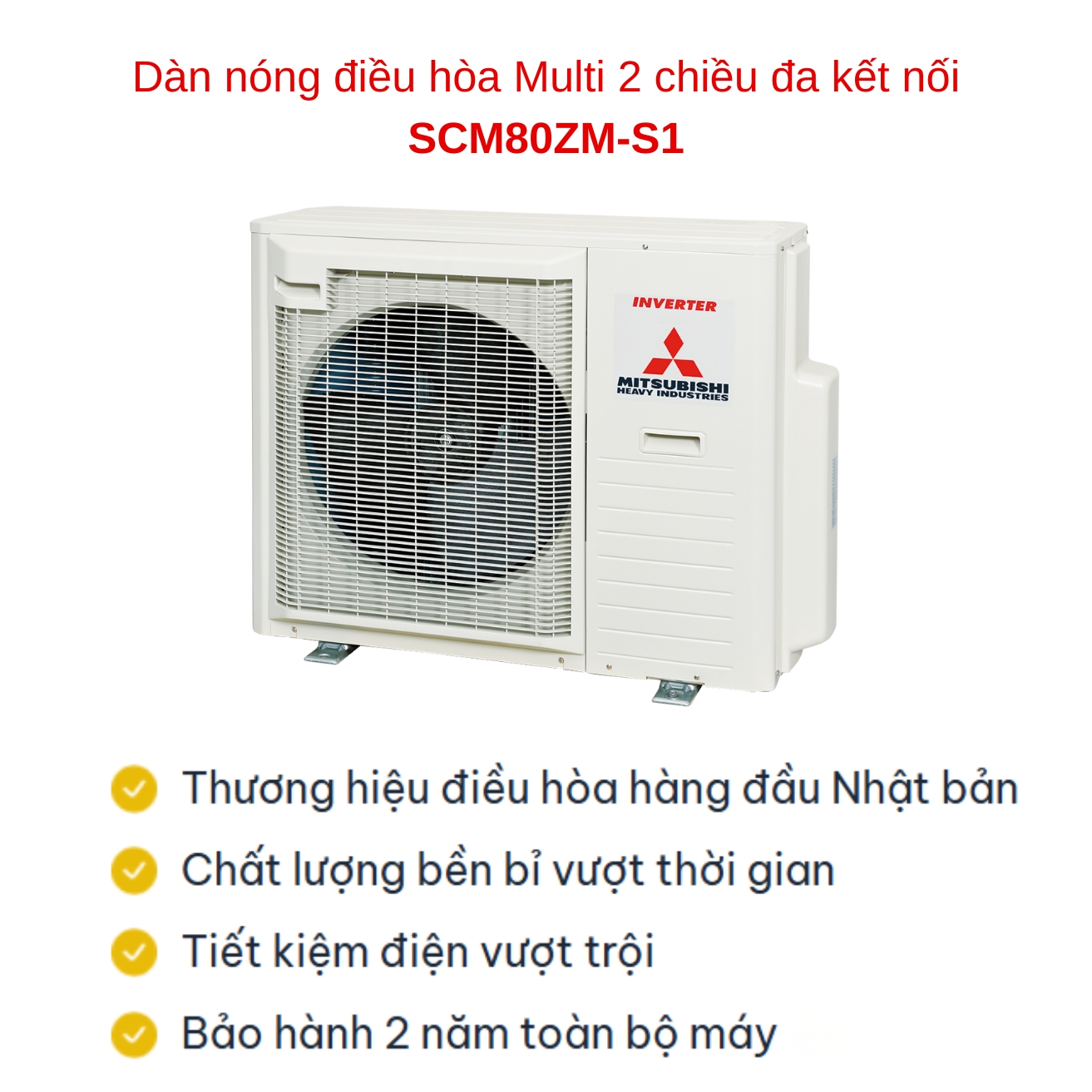 Dàn nóng Multi 2 chiều Mitsubishi Heavy SCM80ZM-S1 Inverter - Ảnh 4
